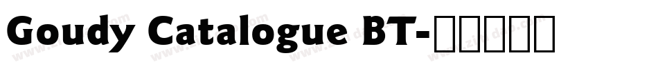 Goudy Catalogue BT字体转换